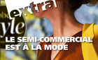 WAN-IFRA Magazine EXTRA 06.2011: Le semi-commercial est à la mode